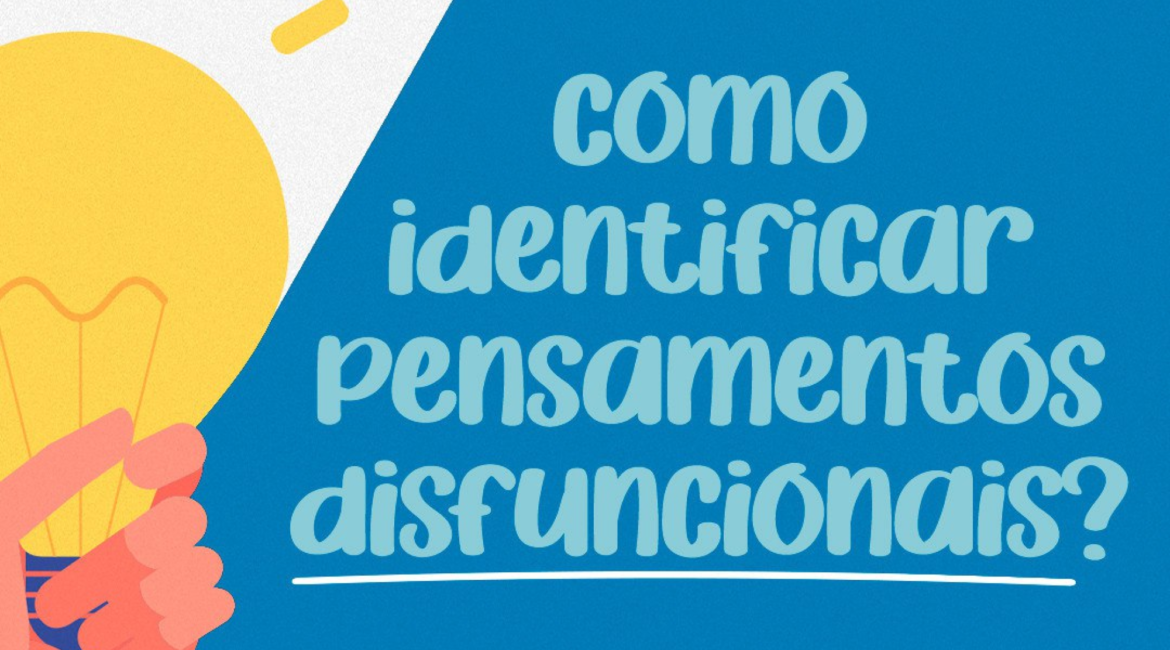 Como identificar pensamentos disfuncionais?