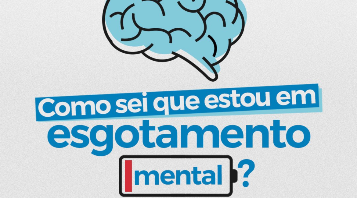 Como Sei Que Estou Com Esgotamento Mental?